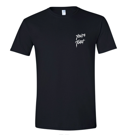 You're Toast Tee