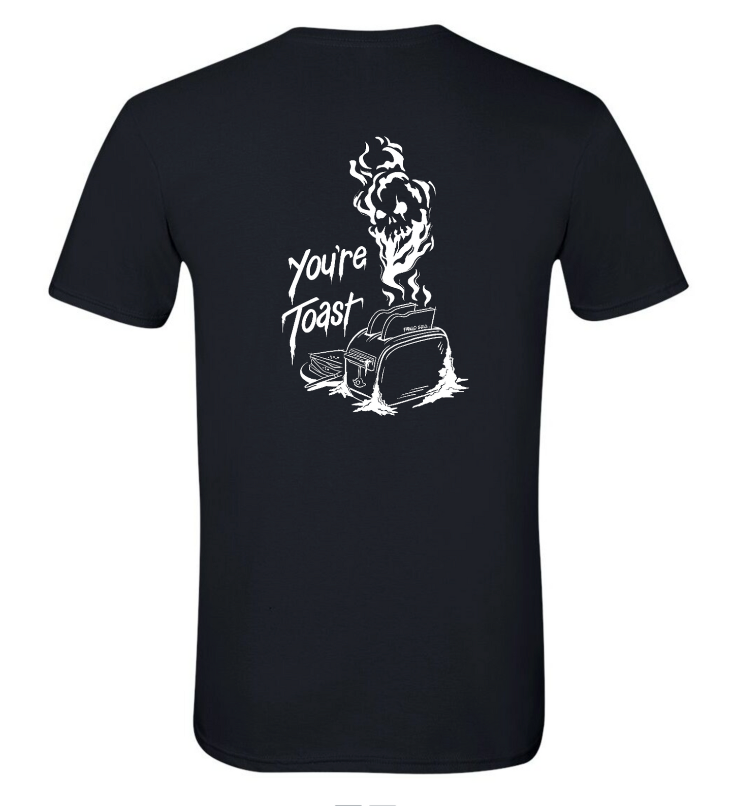You're Toast Tee