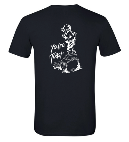 You're Toast Tee