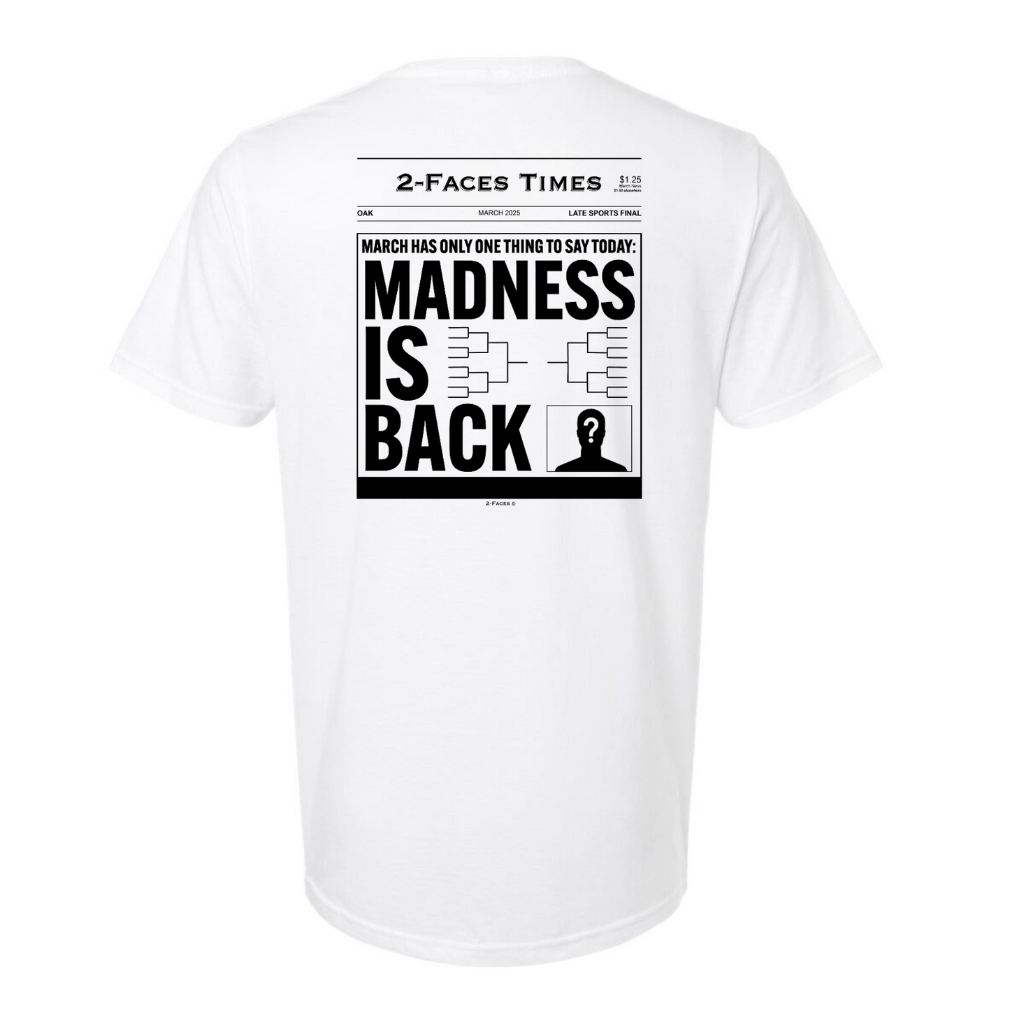 Madness Is Back Tee