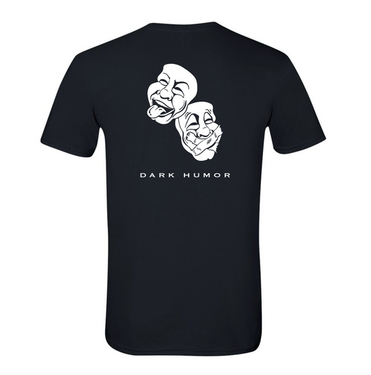 Dark Humor Tee